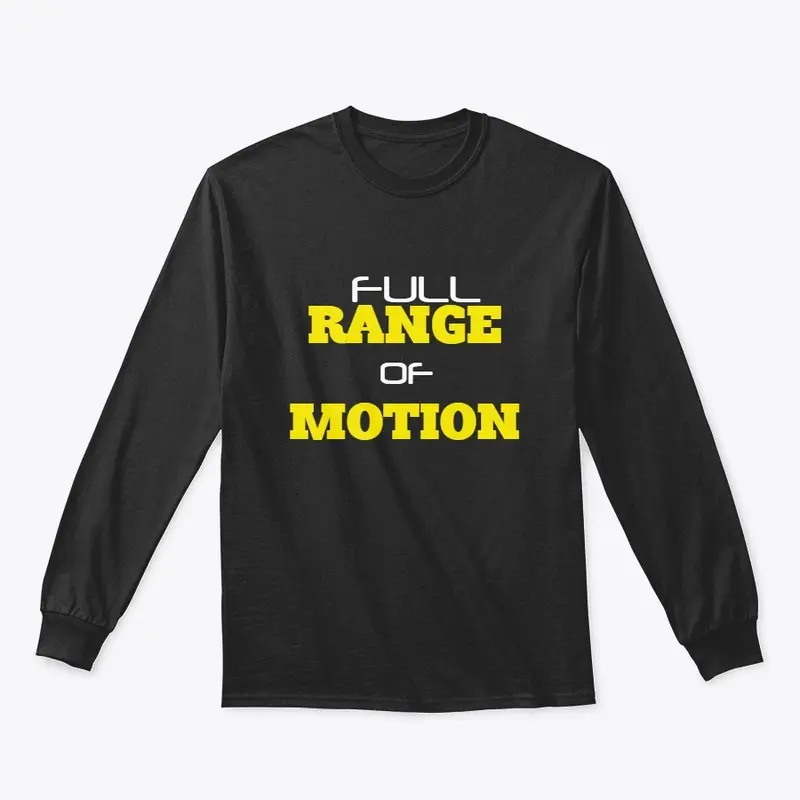 Full Range of Motion