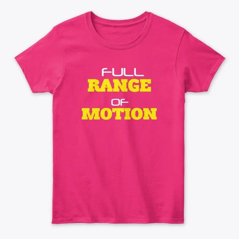 Full Range of Motion